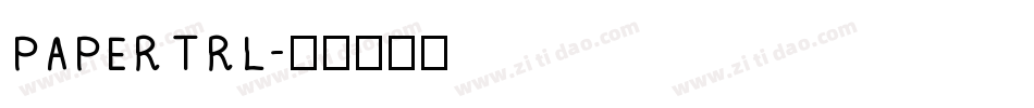 PAPERTRL字体转换