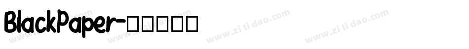 BlackPaper字体转换