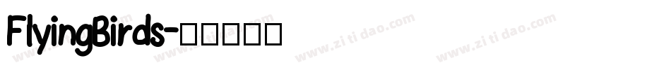 FlyingBirds字体转换