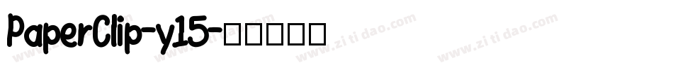 PaperClip-y15字体转换
