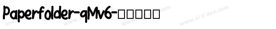 Paperfolder-qMv6字体转换