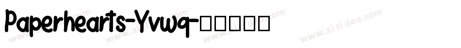 Paperhearts-Yvwq字体转换