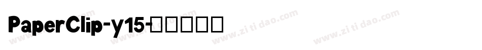 PaperClip-y15字体转换