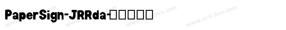 PaperSign-JRRda字体转换