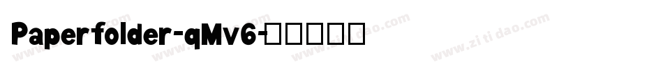 Paperfolder-qMv6字体转换