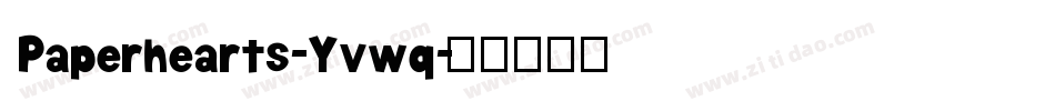 Paperhearts-Yvwq字体转换