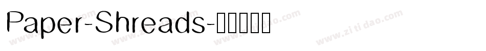 Paper-Shreads字体转换