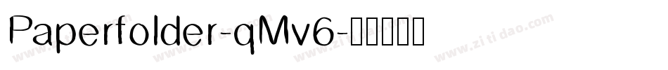 Paperfolder-qMv6字体转换