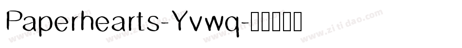 Paperhearts-Yvwq字体转换