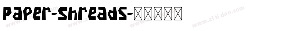 Paper-Shreads字体转换