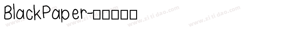 BlackPaper字体转换