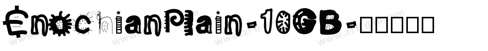 EnochianPlain-10GB字体转换