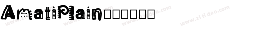 AmatiPlain字体转换