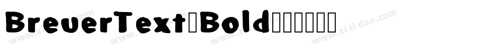 BreuerText-Bold字体转换