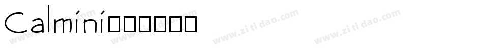 Calmini字体转换