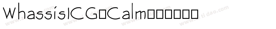 WhassisICG-Calm字体转换