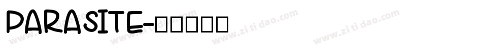 PARASITE字体转换