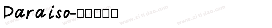 Paraiso字体转换