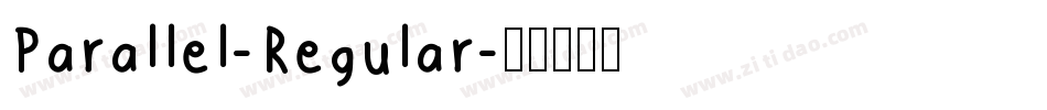 Parallel-Regular字体转换