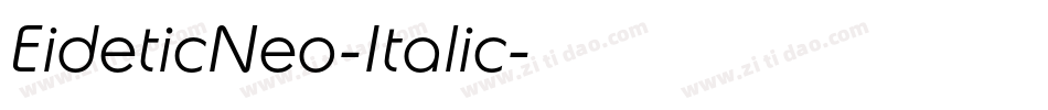 EideticNeo-Italic字体转换