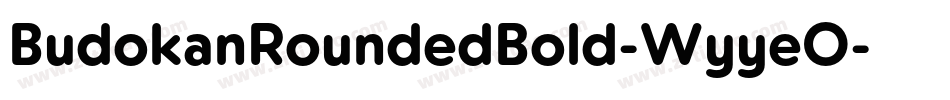 BudokanRoundedBold-WyyeO字体转换