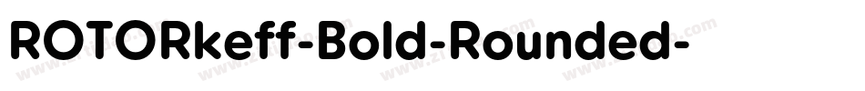 ROTORkeff-Bold-Rounded字体转换