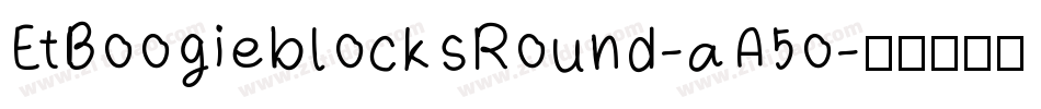 EtBoogieblocksRound-aA5o字体转换