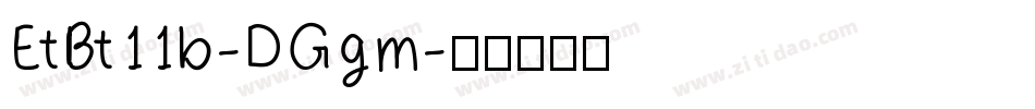 EtBt11b-DGgm字体转换