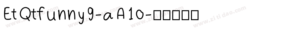 EtQtfunny9-aA1o字体转换