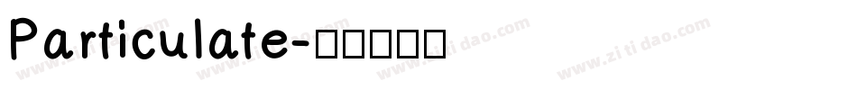 Particulate字体转换