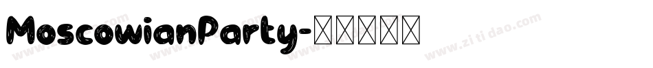 MoscowianParty字体转换