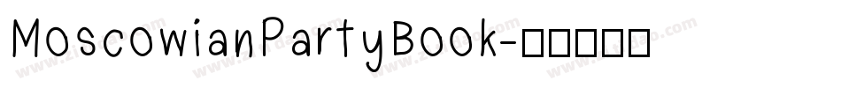 MoscowianPartyBook字体转换