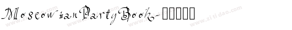MoscowianPartyBook字体转换
