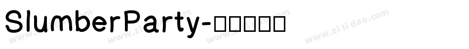 SlumberParty字体转换