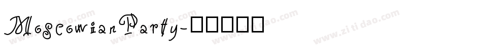 MoscowianParty字体转换