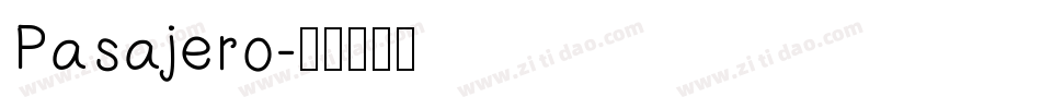Pasajero字体转换