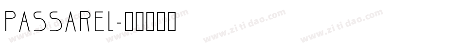 PASSAREL字体转换