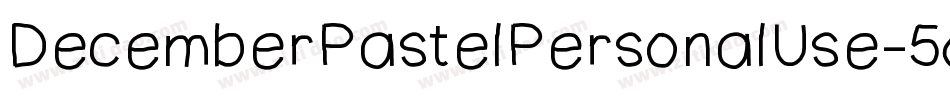 DecemberPastelPersonalUse-5d6Z字体转换