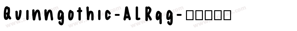 Quinngothic-ALRqg字体转换