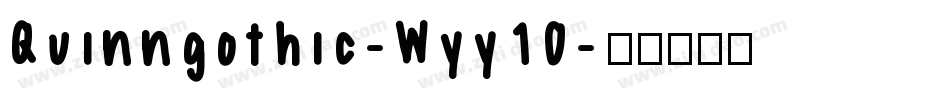 Quinngothic-Wyy1O字体转换