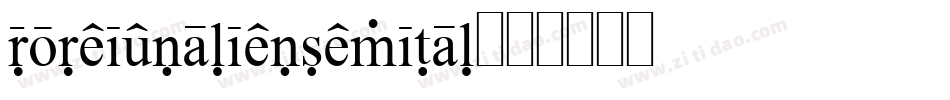 foreignaliensemital字体转换