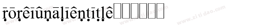 foreignalientitle字体转换