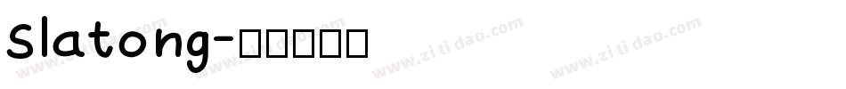 Slatong字体转换