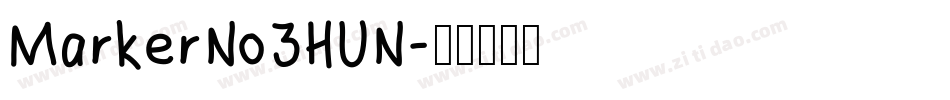 MarkerNo3HUN字体转换