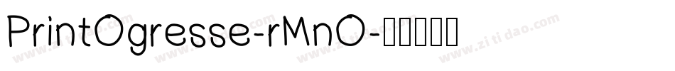 PrintOgresse-rMnO字体转换