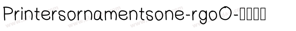 Printersornamentsone-rgoO字体转换