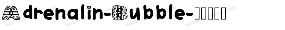 Adrenalin-Bubble字体转换
