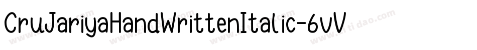 CruJariyaHandWrittenItalic-6vVY字体转换