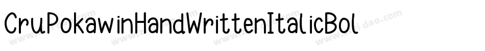 CruPokawinHandWrittenItalicBold-Gy2D字体转换