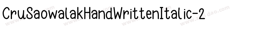 CruSaowalakHandWrittenItalic-2rod字体转换
